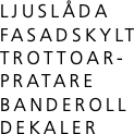 LJUSLÅDA